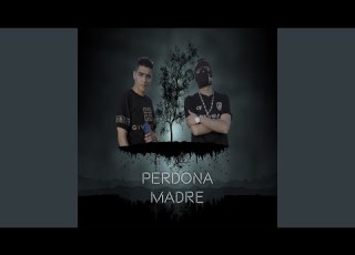 Perdona Madre Feat Migri King