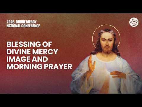 Segnung Des Bildes Der Göttlichen Barmherzigkeit Und Morgengebet Nationale Konferenz Der Göttli