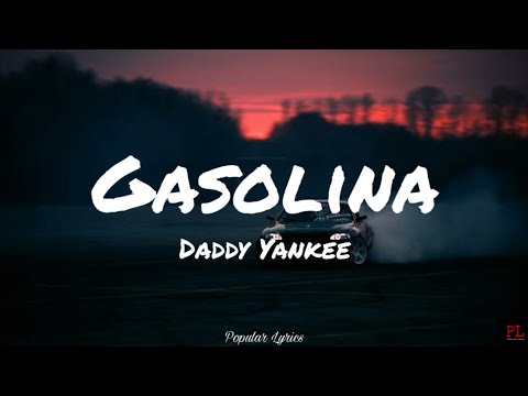 Gasolina Daddy Yankee Lyrics