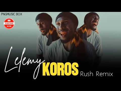 Koros Lelemy Rush Remix Cover Pidgin Version 2025 Pnglatestmusic2025 675remix LIAM SFT