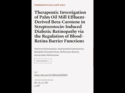 Therapeutic Investigation Of Palm Oil Mill Effluent Derived Beta Carotene In Streptoz RTCL TV