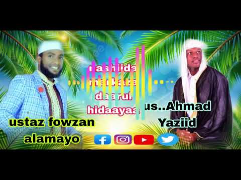 NASHIDAA MARKAZA DARUL HIDYAA Fawzan ALEMAYOO