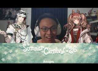 ARKNIGHTS CN 6TH SUMMER CARNIVAL WATCHPARTY