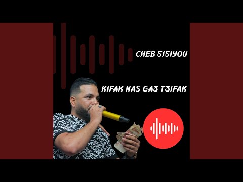 Kifak Nas Ga3 T3ifak