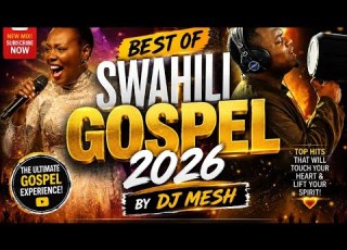 DJ MESH GOSPEL ANTHEMS VOL 3 BONGE LA SURPRISE KIMYA YEBO MWENYE HAKI BADALAA UNIOMBEE