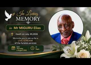 In Loving Memory In Mr MIGURU Elias