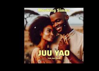 Mouking Simba Ft Geb Clever JUU YAO Official Audio