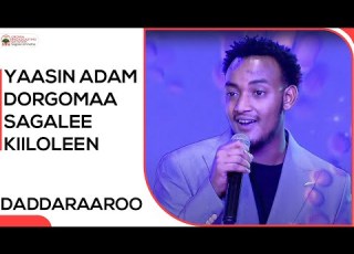 Yaasin Adam Dorgomaa Sagalee Sirba Isqiyaas Mazammir Oromiyaa Daddaraaroorratti Dhiheesse