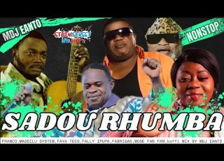 SADOU RHUMBA NONSTOP STORMSTREET MIX MDJ EANTO FRANCO MADILU FAYATEES MOSE FAN FAN FABRIGAS TBT