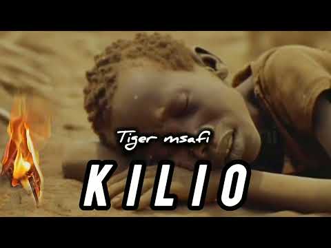 Tiger Msafi KILIO Official Audio