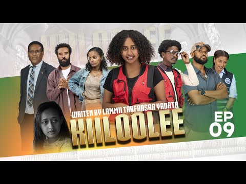 KIILOOLEE KUTAA 9 Ffaa NEW AFAAN OROMOO DRAMA 2026