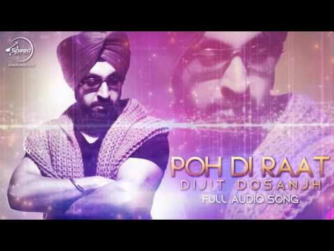 Poh Di Raat Full Audio Diljit Dosanjh Latest Punjabi Song 2016 Speed Records Poh Di Raat Full Audio Diljit Dosanjh Latest Punjabi Song 2016 Speed Records
