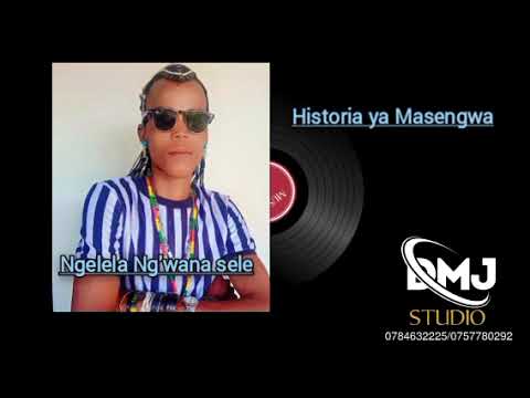 Ngelela Ng Wana Sele Historia Ya Masengwa Audio 2025