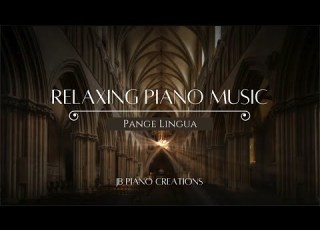 Pange Lingua 3 Hour Relaxing Piano Music Sleep Music Meditation Music Calm Music Focus Study