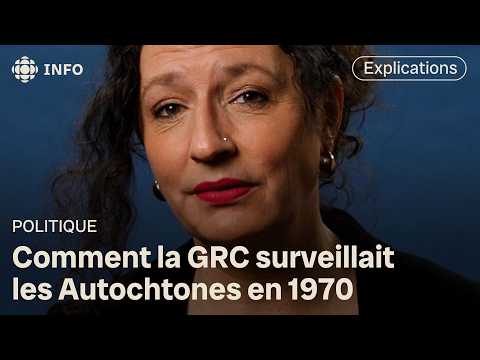 How The RCMP Infiltrated The Indigenous Rights Movement In The 1970s