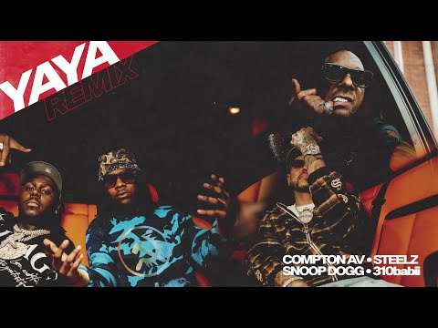 Compton Av Steelz Snoop Dogg 310babii YAYA Remix Official Audio