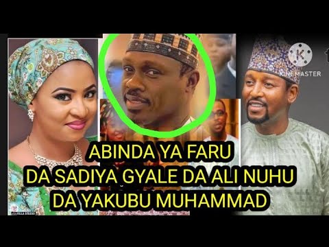 ABINDA YA FARU DA ALI NUHU DA SADIYA GYALE DA YAKUBU MUHAMMAD A KANNYWOOD ABINDA YA FARU DA ALI NUHU DA SADIYA GYALE DA YAKUBU MUHAMMAD A KANNYWOOD