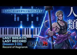 Record Of Ragnarok Season 3 ED Last Breath Last Record Piano Tutorial Sheet Music