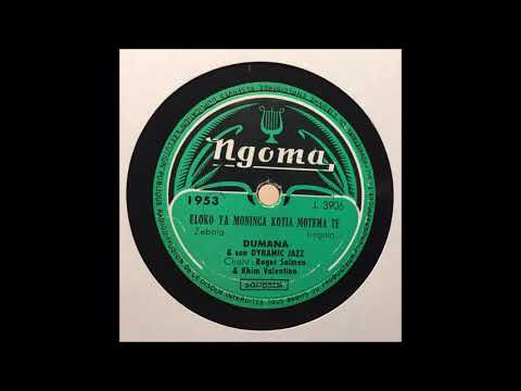 NGOMA 1953 Dumana Son Dynamic Jazz Eloko Ya Moninga Kotia Motema Te
