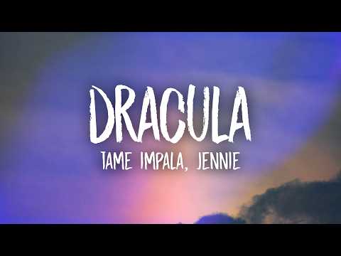 Tame Impala Dracula JENNIE Remix Lyrics