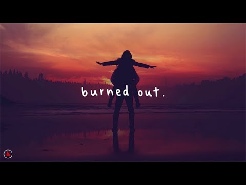 Dodie Burned Out Lyrics