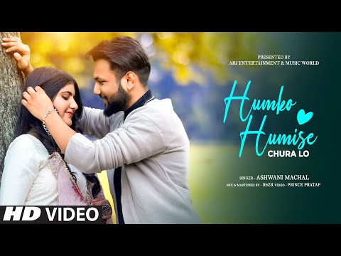 Humko Humise Chura Lo Cover Old Song New Version Hindi Romantic Hindi Song Ashwani Machal