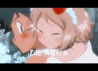  AMV Die With A Smile Ash Serena