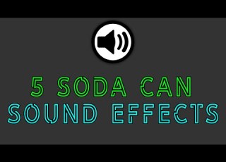  5 Soda Can Sound Effects