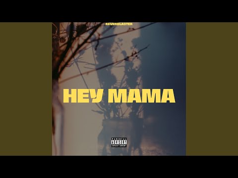 Hey Mama