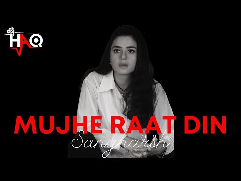 Mujhe Raat Din Sangharsh DJ Haq Akshay Kumar Preity Zinta Bollywood Remix Mujhe Raat Din Sangharsh DJ Haq Akshay Kumar Preity Zinta Bollywood Remix
