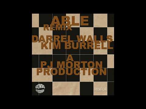 Darrel Walls PJ Morton Kim Burrell ABLE REMIX