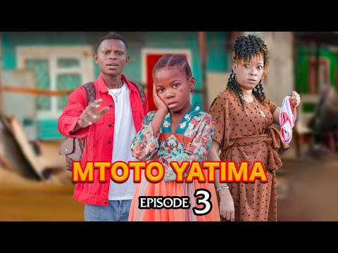 MTOTO YATIMA 3
