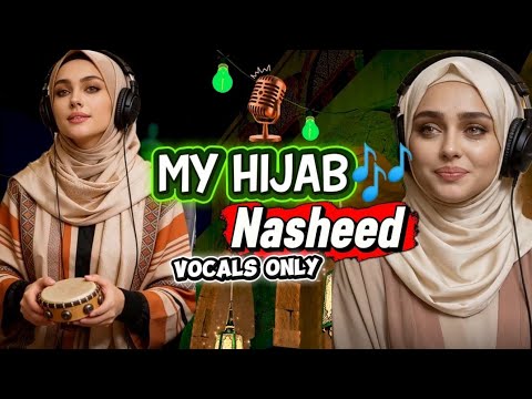Muslim Woman Powerful Islamic Nasheed Vocals Only Ft Sumayah Mp3