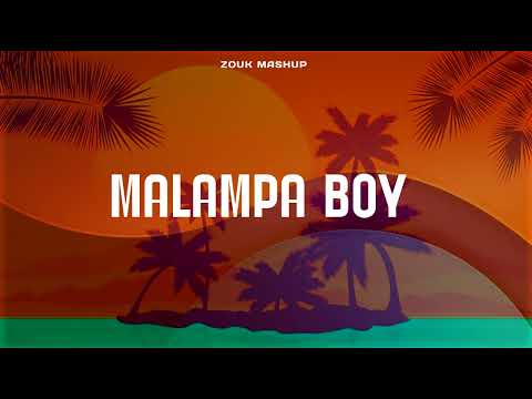 Malampa Boy 2025 Zouk Mashup