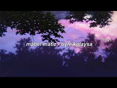Mabel Matiz öyle Kolaysa Slowed Reverb
