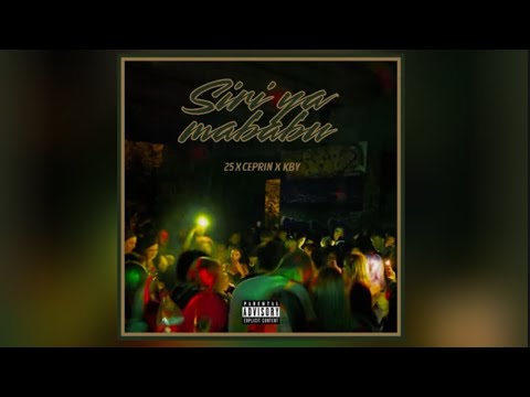 Siri Ya Mababu X CEPRIN X KBY