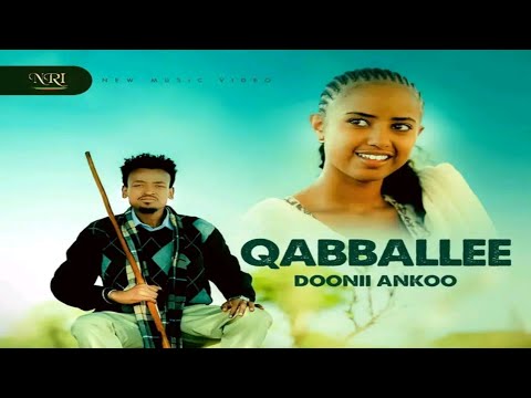 Doni Anko QABBALLEE New Oromo Music 2025 Doni Anko QABBALLEE New Oromo Music 2025