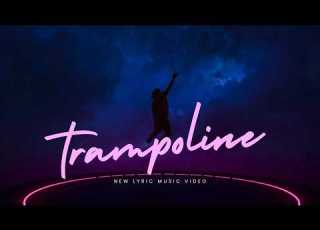  Trampoline فيديو الكلمات الرسمي