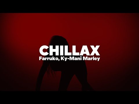 Farruko Chillax Ft Ky Mani Marley Letra