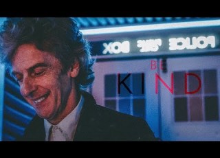  Twelfth Doctor Be Kind