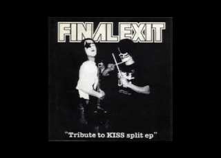  FINAL EXIT Tribute To KISS From Split EP W IRONIA