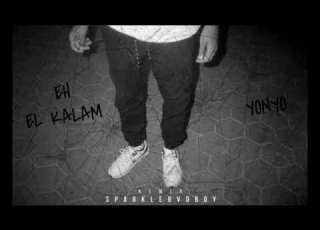 Yonyo Eh El Kalam Prod By Sparkle يونيو ايه الكلام