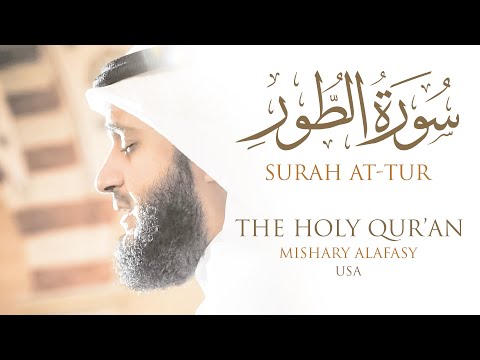 سورة الطور مشاري راشد العفاسي من صلاة التراويح والقيام كاليفورنيا 1430هـ 2009م