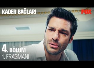  Kader Bağları 4 Bölüm 1 Fragmanı KaderBagları