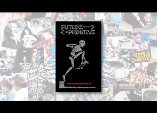 POWELL PERALTA PRESENTS FUTURE PRIMITIVE