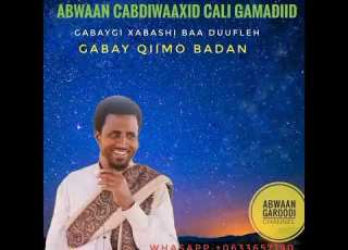  Abwaan Cabdiwaaxid Cali Gamadiid Iyo Gabaygii Xabashi Baa Duufleh