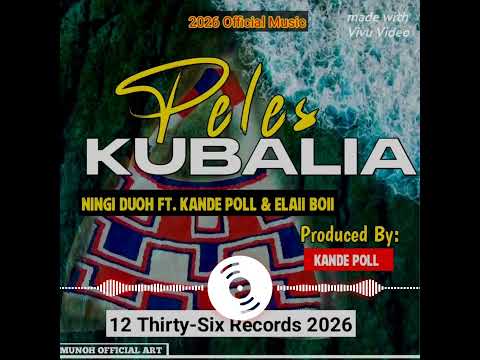 Peles Kubalia Ningi Duoh X Kande Poll X Elaii Boii