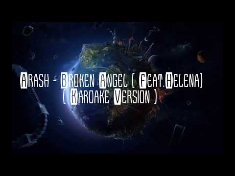 Broken Angel Arash Feat Helena Lyrics Karaoke English Version CC