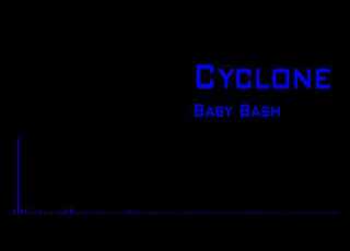 Baby Bash Cyclone Bass Boost