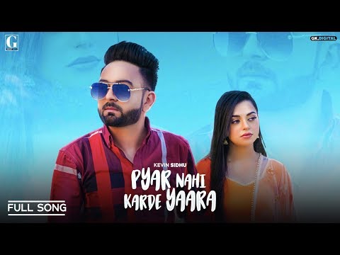 Pyar Nai Karde Yaara Official Video Kevin Sidhu Afsana Khan R Nait Rav Dhillon Geet MP3